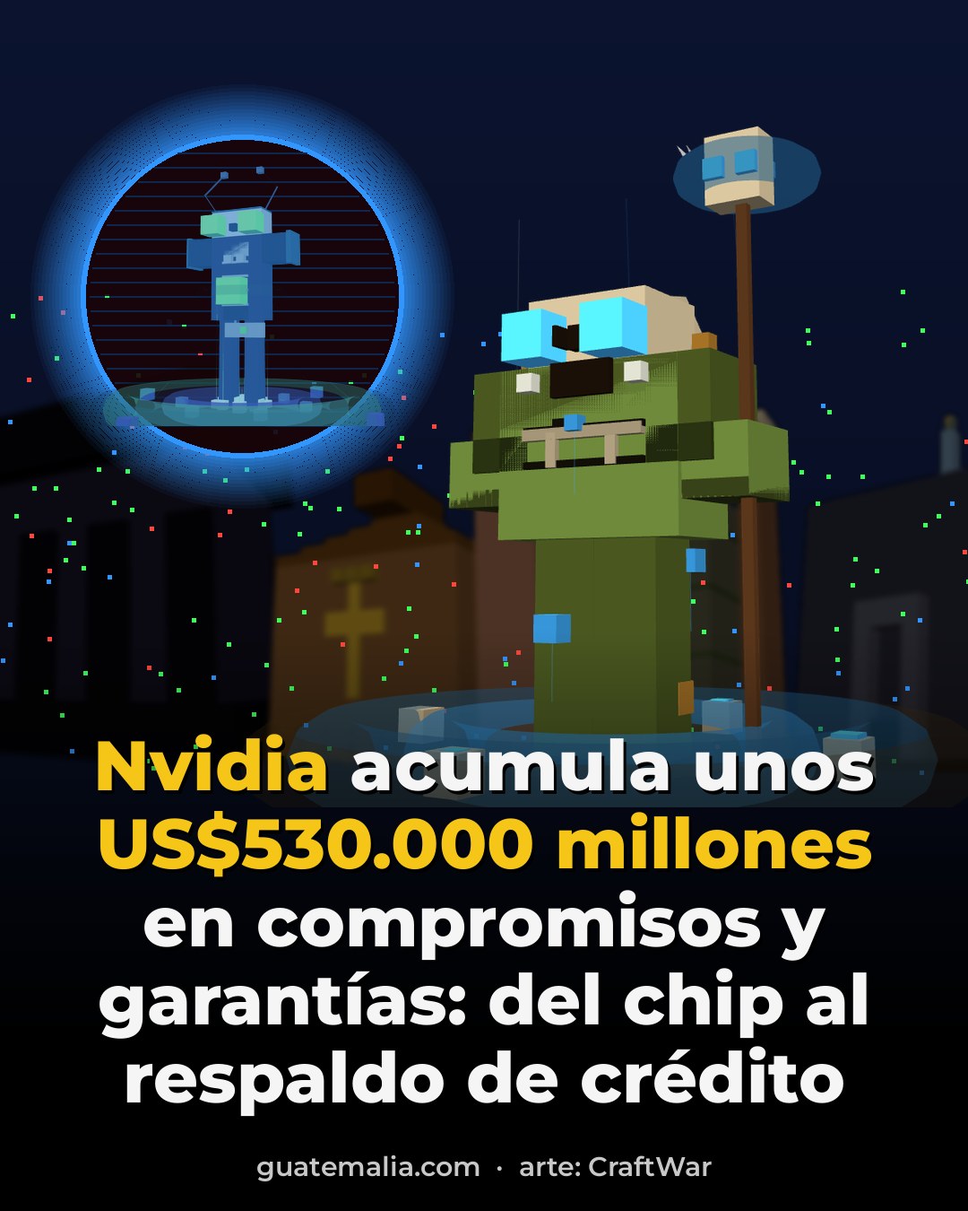 Nvidia como respaldo de crédito: qué dicen los US$530.000 millones en compromisos y garantías de su 10-Q